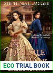 The Whistle Walk (Ironwood Plantation Family #1)