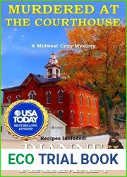 Murdered at the Courthouse (Midwest Mystery #3)
