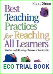 Best Teaching Practices for Reaching All Learners: What Award-Winning Classroom Teachers Do