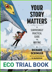 Your Story Matters: A Surprisingly Practical Guide to Writing