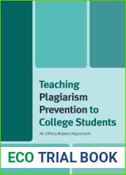 Teaching Plagiarism Prevention to College Students: An Ethics-Based Approach