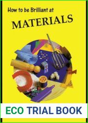 How to Be Brilliant at Materials: How to Be Brilliant at Materials