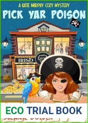 Pick Yar Poison: A Katie Murphy Cozy Mystery