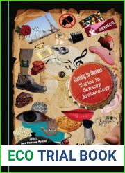 Coming to Senses: Topics in Sensory Archaeology