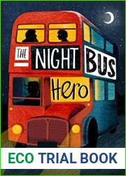 The Night Bus Hero