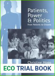 Patients, Power and Politics