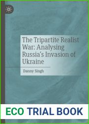 The Tripartite Realist War: Analysing Russia|s Invasion of Ukraine