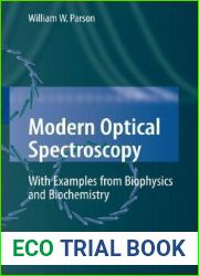 Modern Optical Spectroscopy: With Exercises and Examples from Biophysics and Biochemistry