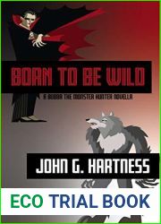Born to Be Wild (Bubba the Monster Hunter Novella, #31)