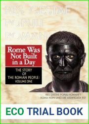 Rome Was Not Built in a Day - The Story of the Roman People vol. I