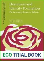 Discourse and Identity Formation: Parliamentary debates in Bahrain (Discourse Approaches to Politics, Society and Culture)