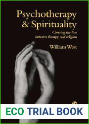Psychotherapy and Spirituality: Crossing the Line between Therapy and Religion (Perspectives on Psychotherapy series)