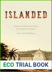 Islanded: Britain, Sri Lanka, and the Bounds of an Indian Ocean Colony