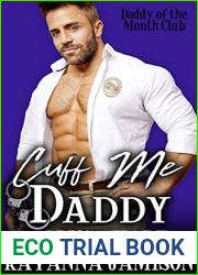 Cuff Me, Daddy (Daddy of the Month Club, #5)
