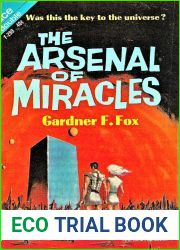 The Arsenal of Miracles