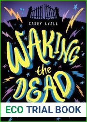 Waking the Dead and Other Fun Activities