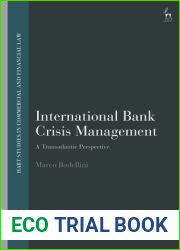 International Bank Crisis Management: A Transatlantic Perspective (Hart Studies in Commercial and Financial Law)