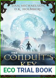 The Conduit|s Key (Essence Wielder, #4)