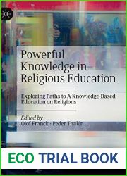 Powerful Knowledge in Religious Education: Exploring Paths to A Knowledge-Based Education on Religions