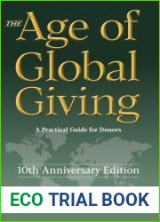 The Age of Global Giving (10th Anniversary Edition): A Practical Guide for Donors