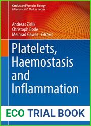 Platelets, Haemostasis and Inflammation (Cardiac and Vascular Biology)
