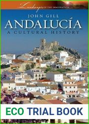 Andalucia: A Cultural History (Landscapes of the Imagination)