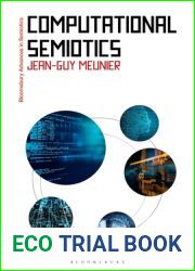 Computational Semiotics (Bloomsbury Advances in Semiotics)
