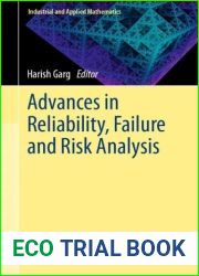 Advances in Reliability, Failure and Risk Analysis (Industrial and Applied Mathematics)