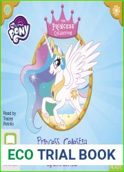 Princess Celestia and the Summer of Royal Waves: 1 (My Little Pony: The Princess Collection)