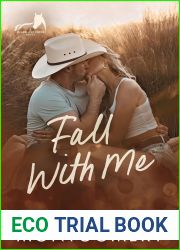 Fall With Me (Sugarland Creek #3)