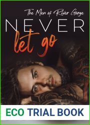 Never Let Go (The Men of River Gorge, #3)