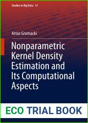 Nonparametric Kernel Density Estimation and Its Computational Aspects (Studies in Big Data Book 37)