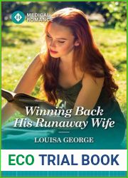 Winning Back His Runaway Wife (Harlequin Medical Romance, 1393)