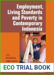 Employment, Living Standards and Poverty in Contemporary Indonesia