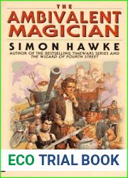 The Ambivalent Magician (Reluctant Sorcerer, #3)