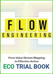 Flow Engineering: From Value Stream Mapping to Effective Action