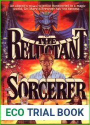 The Reluctant Sorcerer (Reluctant Sorcerer, #1)