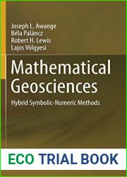 Mathematical Geosciences: Hybrid Symbolic-Numeric Methods