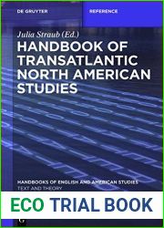 Handbook of Transatlantic North American Studies (Handbooks of English and American Studies)