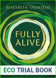 Fully Alive: Tending to the Soul in Turbulent Times