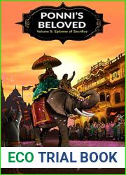 Epitome of Sacrifice - Ponni|s Beloved Volume 5: An English Translation of Kalki|s Ponniyin Selvan