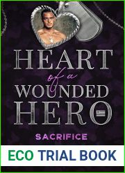 Sacrifice (Heart of a Wounded Hero)