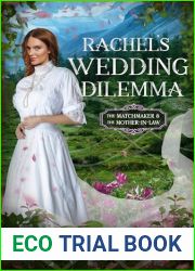 Rachel|s Wedding Dilemma: The Matchmaker and the Mother-In-Law