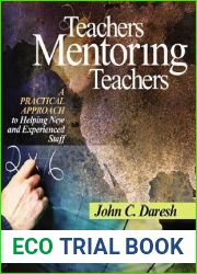 Teachers Mentoring Teachers: A Practical Approach to Helping New and Experienced Staff