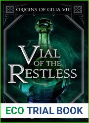 Vial of the Restless (Origins of Gilia, #8)