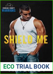 Shield Me (Courage County Warriors #3)