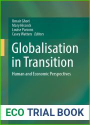Globalisation in Transition: Human and Economic Perspectives