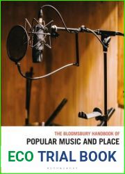 The Bloomsbury Handbook of Popular Music, Space and Place (Bloomsbury Handbooks)