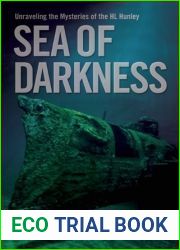 Sea of Darkness: Unraveling the Mysteries of the H.L. Hunley