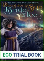 Daughter of Sun, Bride of Ice (Ice and Fate, #1)